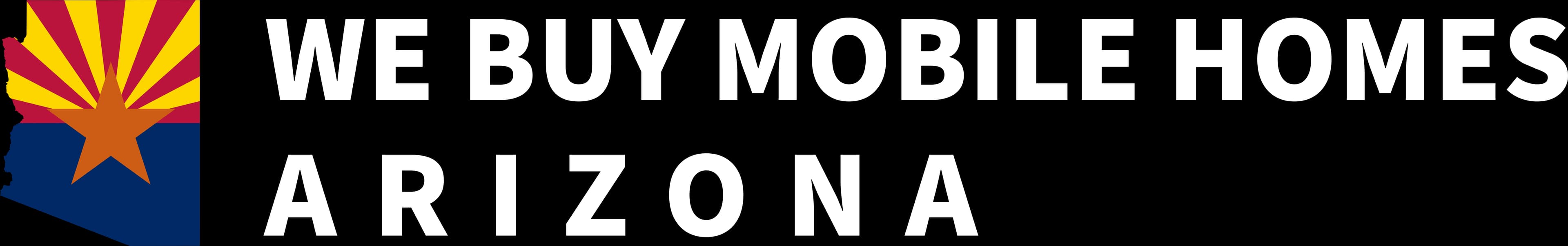 We Buy Mobile Homes Arizona